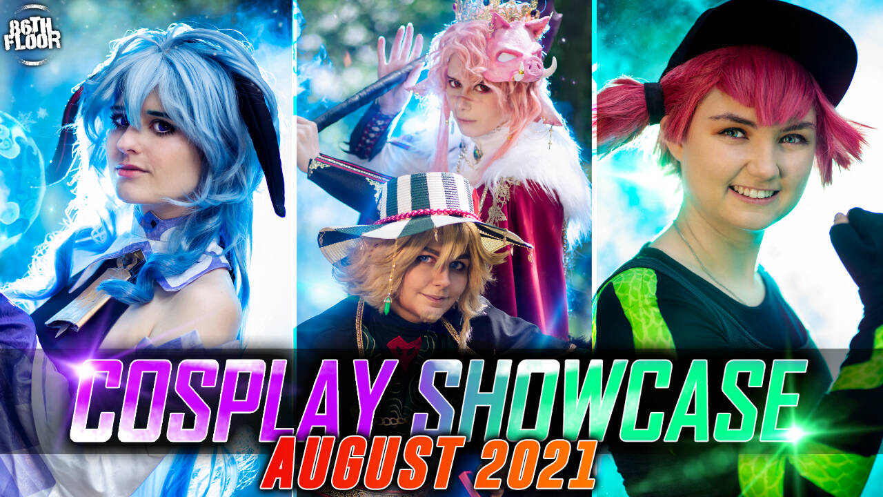 86th Floor Cosplay Showcase August 2022 – Awesome Cosplay!