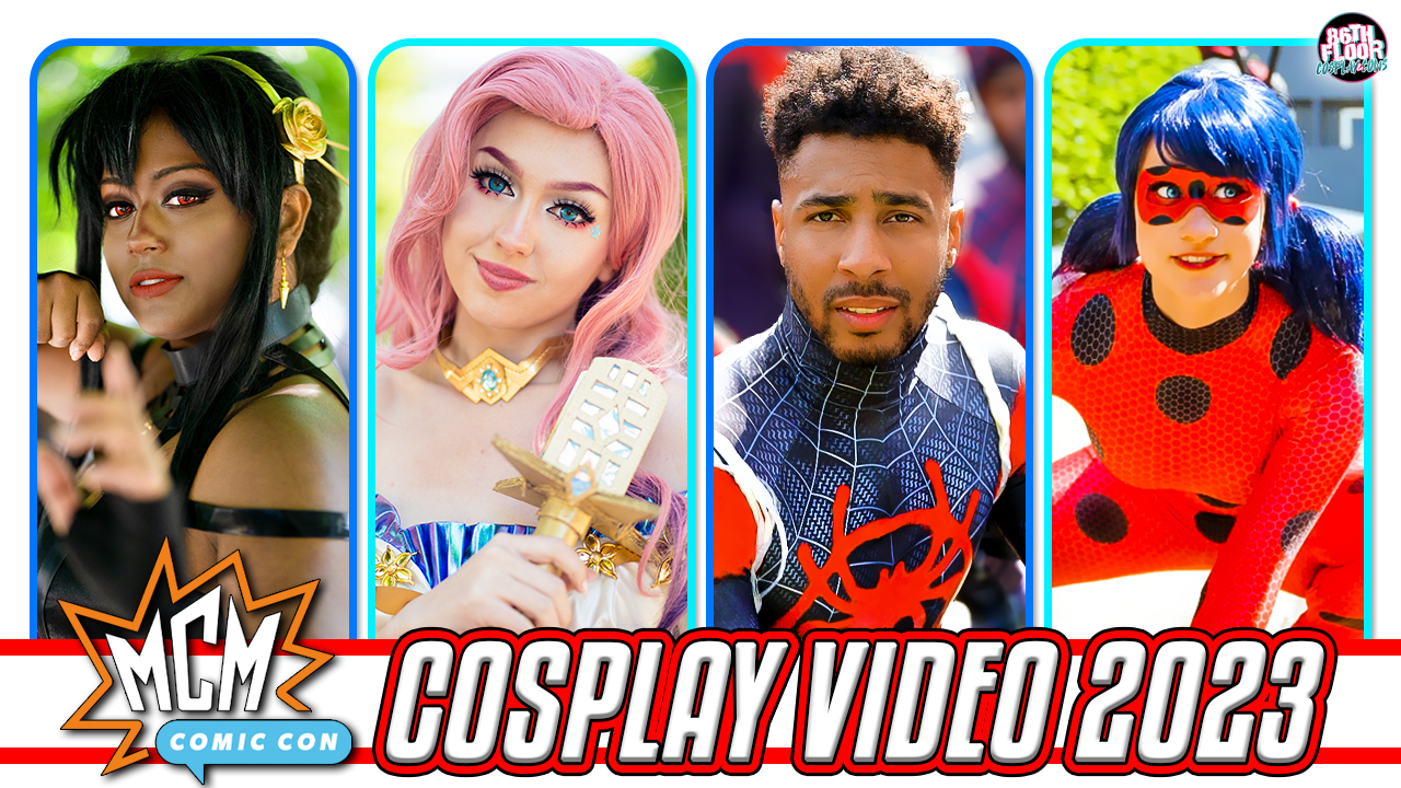 MCM London Comic Con May 2023 – Go and Watch Our Cosplay Music Video, OUT NOW! 😍